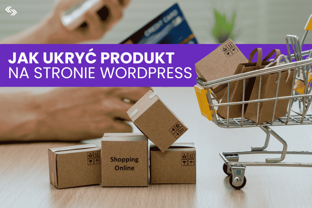 Jak ukryć produkt w WooCommerce Poradnik i Wideo